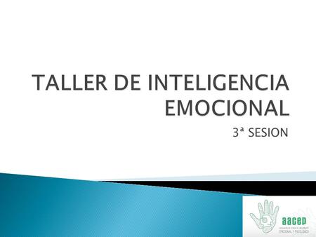 TALLER DE INTELIGENCIA EMOCIONAL