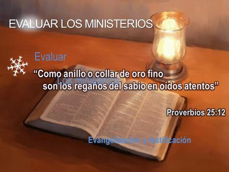 Evaluar Los ministerios Evangelización y testificación EVALUAR LOS MINISTERIOS.