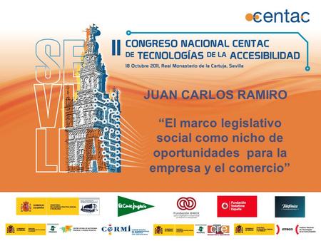 JUAN CARLOS RAMIRO “El marco legislativo social como nicho de oportunidades para la empresa y el comercio”