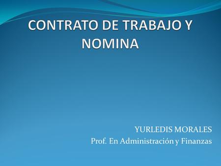 CONTRATO DE TRABAJO Y NOMINA
