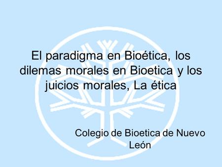 Colegio de Bioetica de Nuevo León