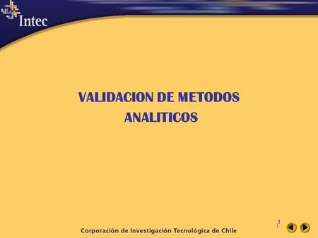 VALIDACION DE METODOS ANALITICOS.