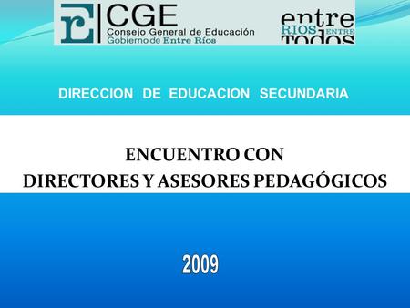 DIRECCION DE EDUCACION SECUNDARIA ENCUENTRO CON DIRECTORES Y ASESORES PEDAGÓGICOS.