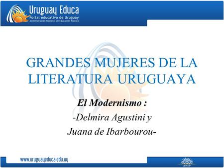 GRANDES MUJERES DE LA LITERATURA URUGUAYA