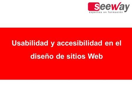 Usabilidad y accesibilidad en el diseño de sitios Web.