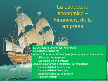 La estructura económico – Financiera de la empresa