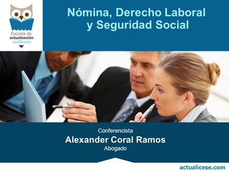 Nómina, Derecho Laboral y Seguridad Social