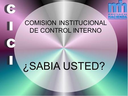 COMISION INSTITUCIONAL DE CONTROL INTERNO ¿SABIA USTED?