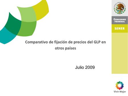 Comparativo de fijación de precios del GLP en otros países Julio 2009.