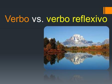 Verbo vs. verbo reflexivo