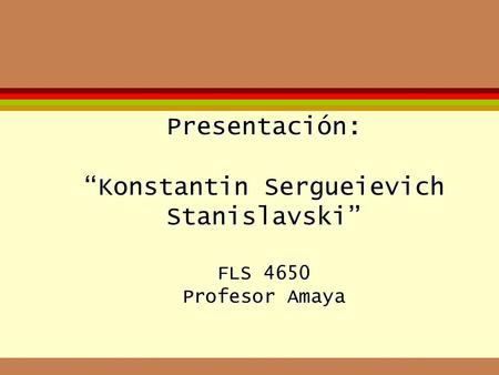 “Konstantin Sergueievich Stanislavski”