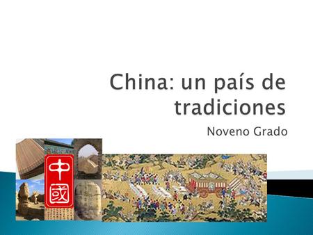 China: un país de tradiciones