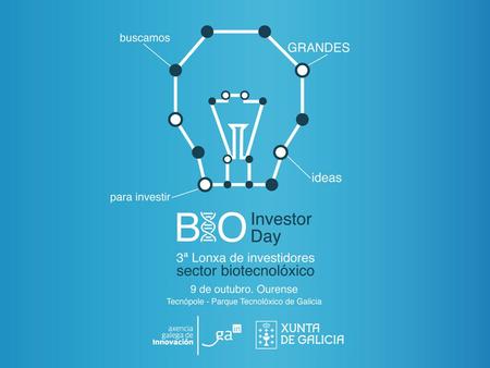Titulo del proyecto. III LONJA DE INVERSORES EN BIOTECNOLOGÍA. 09/10/13 Ourense 1. Identificación de una oportunidad de negocio.
