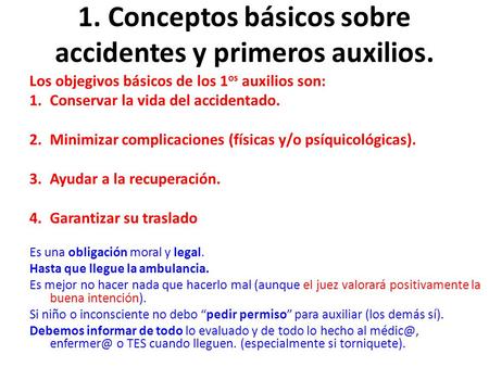 1. Conceptos básicos sobre accidentes y primeros auxilios.