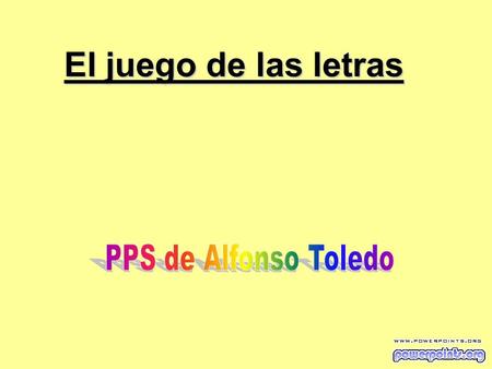 El juego de las letras PPS de Alfonso Toledo.