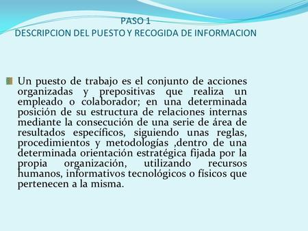 PASO 1 DESCRIPCION DEL PUESTO Y RECOGIDA DE INFORMACION