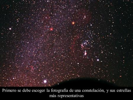 Primero se debe escoger la fotografía de una constelación, y sus estrellas más representativas.