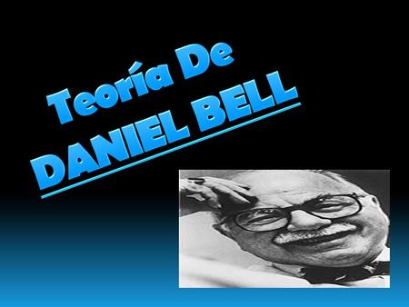 Bell estaba entre los Intelectuales de Nueva York, un grupo de escritores de izquierda antistalinistas. Muere el 25 de enero de 2011 a los 91 años.