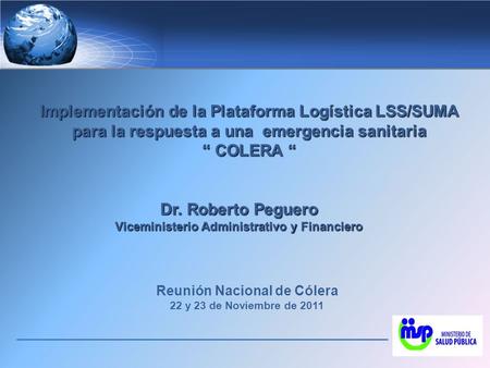 Dr. Roberto Peguero Viceministerio Administrativo y Financiero