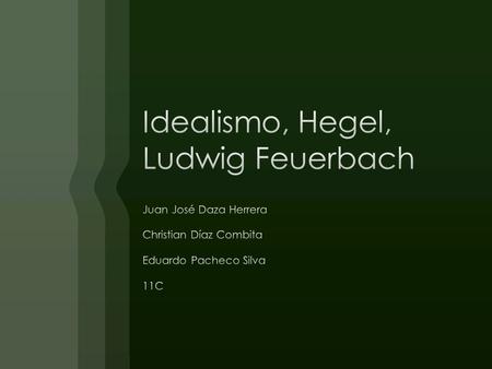 Idealismo, Hegel, Ludwig Feuerbach