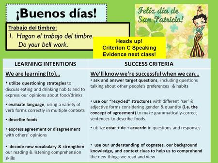 LEARNING INTENTIONSSUCCESS CRITERIA We are learning (to)… utilize questioning strategies to discuss eating and drinking habits and to express our opinions.