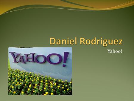 Daniel Rodriguez Yahoo!.