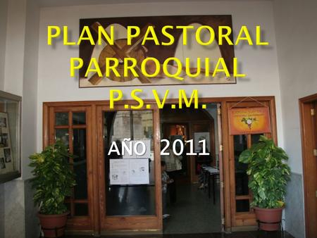 AÑO 2011 Es preciso que la parroquia tenga, como institución pastoral central, el Catecumenado, un catecumenado en toda regla y con toda seriedad.