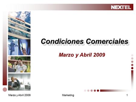 Condiciones Comerciales 1 Marzo y Abril 2009 Marketing.