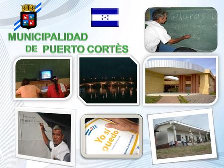 La Educación: Eje fundamental de la gestión del gobierno local PROYECTO MUNICIPAL PARA EL FOMENTO DE LA CALIDAD Y COMPETITIVIDAD EDUCATIVA.