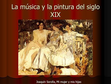 La música y la pintura del siglo XIX