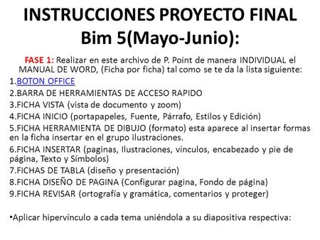 INSTRUCCIONES PROYECTO FINAL Bim 5(Mayo-Junio):
