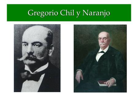 Gregorio Chil y Naranjo