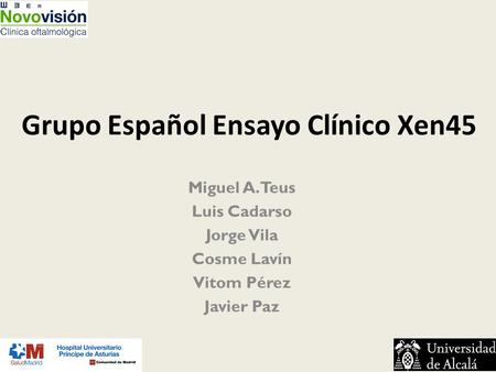 Grupo Español Ensayo Clínico Xen45