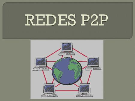 Una red peer-to-peer (P2P) o red de pares, es una red de computadoras en la que todos o algunos aspectos de esta funcionan sin clientes ni servidores.