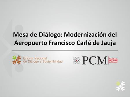 Mesa de Diálogo: Modernización del Aeropuerto Francisco Carlé de Jauja.