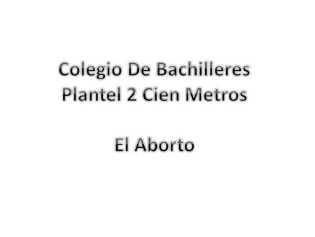 Colegio De Bachilleres Plantel 2 Cien Metros El Aborto