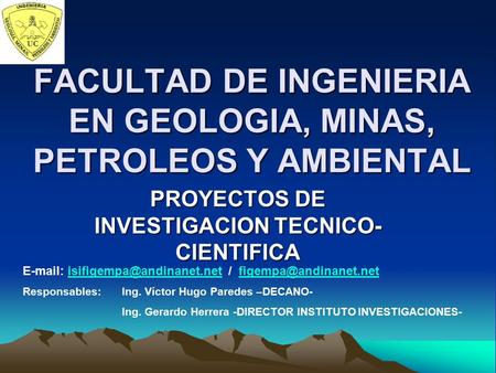 FACULTAD DE INGENIERIA EN GEOLOGIA, MINAS, PETROLEOS Y AMBIENTAL