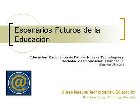 Escenarios Futuros de la Educación