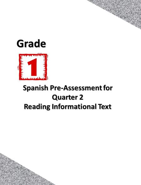 Spanish Pre-Assessment for Quarter 2 Reading Informational Text