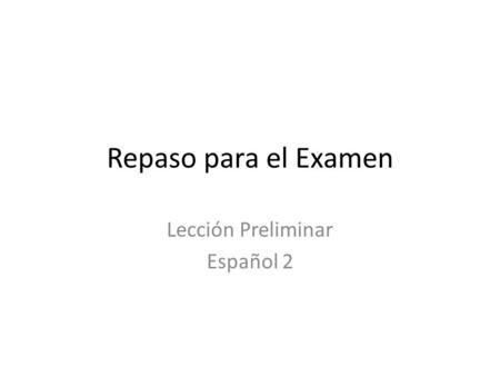 Lección Preliminar Español 2