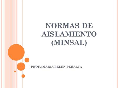 NORMAS DE AISLAMIENTO (MINSAL)