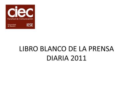LIBRO BLANCO DE LA PRENSA DIARIA 2011. 2 Evolución de la difusión en la UE 2000-2009.
