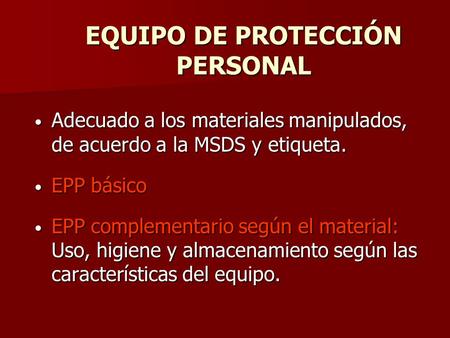 EQUIPO DE PROTECCIÓN PERSONAL