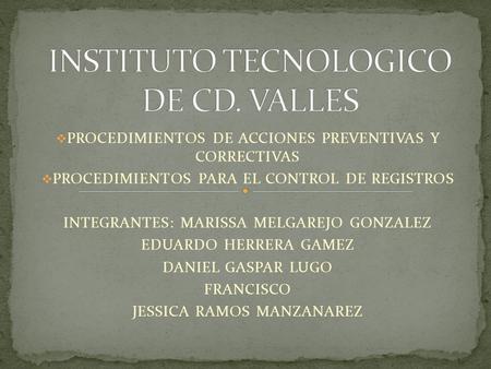 INSTITUTO TECNOLOGICO DE CD. VALLES