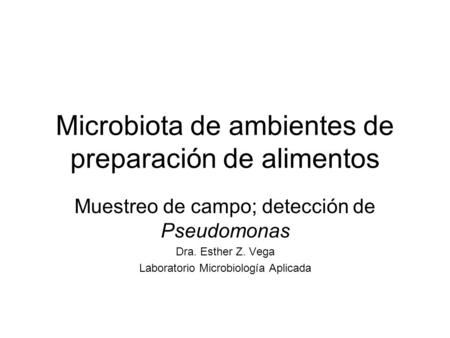 Microbiota de ambientes de preparación de alimentos