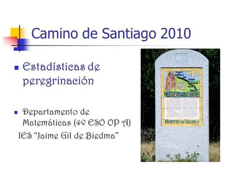 Camino de Santiago 2010 Estadísticas de peregrinación