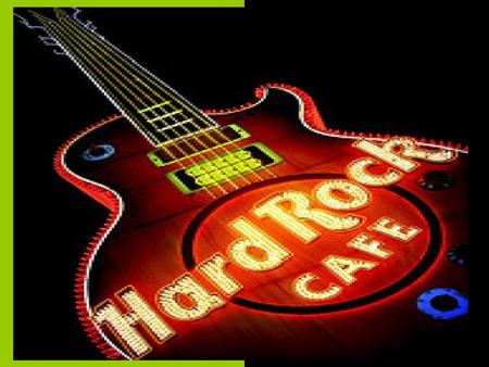 Estrategia de Hard Rock Café