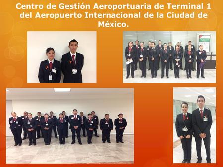 Centro de Gestión Aeroportuaria de Terminal 1 del Aeropuerto Internacional de la Ciudad de México.