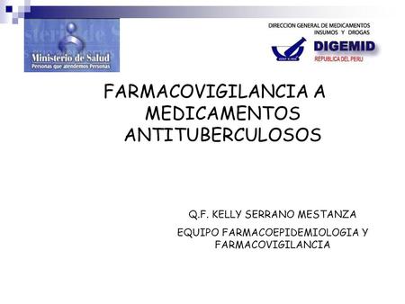 FARMACOVIGILANCIA A MEDICAMENTOS ANTITUBERCULOSOS