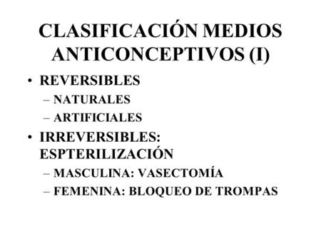 CLASIFICACIÓN MEDIOS ANTICONCEPTIVOS (I)
